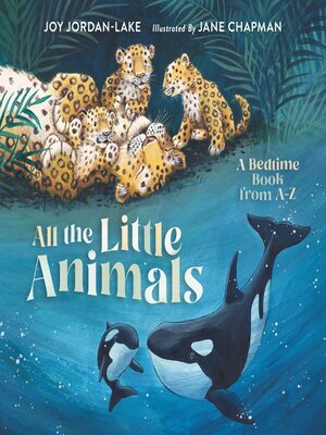 cover image of All the Little Animals